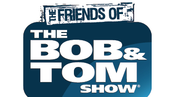 Friends of Bob & Tom